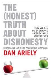 THE (HONEST) TRUTH ABOUT DISHONESTY | 9780007506729 | DAN ARIELY
