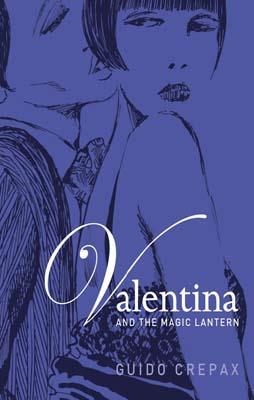 VALENTINA GRAPHIC NOVEL 3 | 9780755398973 | GUIDO CREPAX