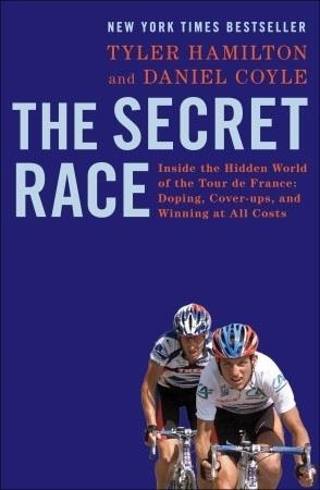 SECRET RACE, THE | 9780345530424 | TYLER HAMILTON