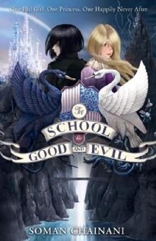 THE SCHOOL FOR GOOD AND EVIL 01 | 9780007492930 | SOMAN CHAINANI