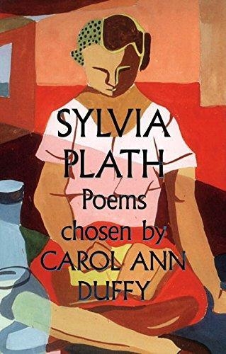 SYLVIA PLATH: CHOSEN BY CAROLE ANN DUFFY | 9780571290444 | SYLVIA PLATH