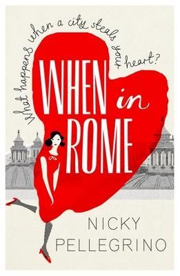 WHEN IN ROME | 9781409136125 | NICKY PELLEGRINO