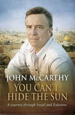YOU CAN'T HIDE THE SUN | 9780552774475 | JOHN MCCARTHY