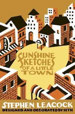 SUNSHINE SKETCHES | 9780771046674 | STEPHEN LEACOCK