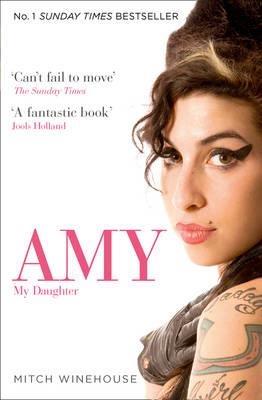 AMY MY DAUGHTER | 9780007463916 | MITCH WINEHOUSE