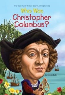 WHO WAS CHRISTOPHER COLUMBUS? | 9780448463339 | BONNIE BADER