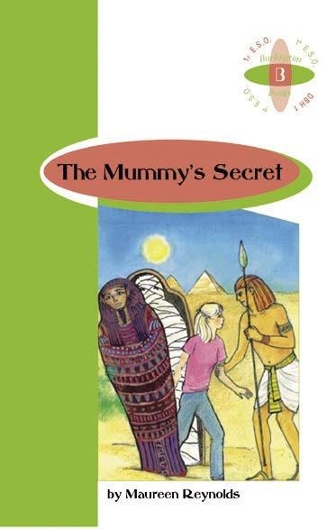 MUMMY'S SECRET, THE A1ºESO | 9789963465620 | MAUREEN REYNOLDS