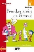 FRANKENSTEIN AT SCHOOL-BLACK CAT EARLYREADS LEVEL 4 | 9788877544483 | GAIA LERECE
