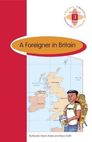 FOREIGNER IN BRITAIN A1º BACH | 9789963461431 | RAMON YBARRA RUBIO