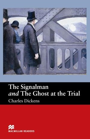 SIGNALMAN AND THE GHOST AT THE TRIAL, THE-MRB | 9781405072496 | DICKENS, CHARLES