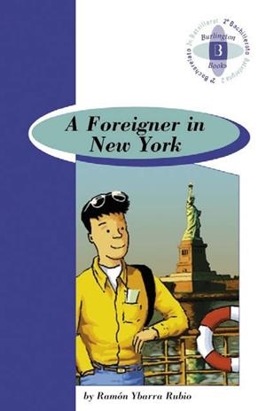 FOREIGNER IN NEW YORK A2º BACH | 9789963468980 | RAMON YBARRA RUBIO