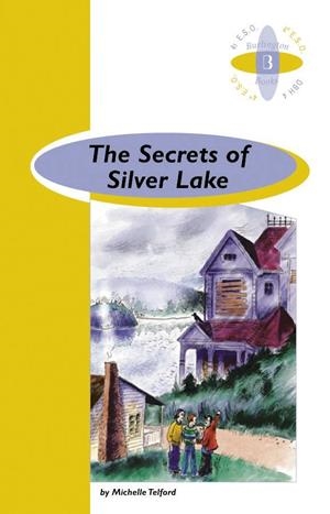 SECRETS OF SILVER LAKE, THE A4ºESO | 9789963468898 | MICHELLE TELFORD