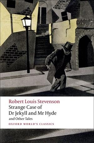 STRANGE CASE OF DR JEKYLL AND MR HYDE AND OTHER TALES | 9780199536221 | ROBERT STEVENSON