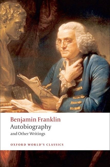 AUTOBIOGRAPHY AND OTHER WRITINGS | 9780199554904 | BENJAMIN FRANKLIN