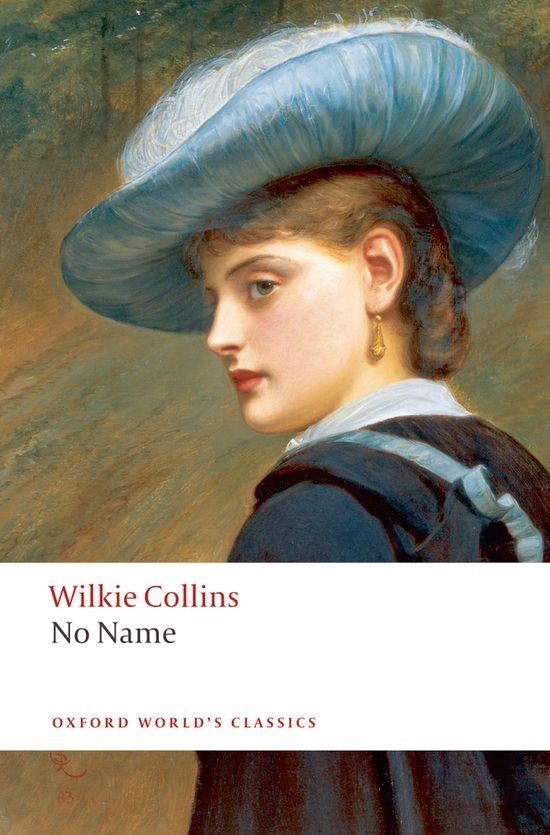 NO NAME (COLLINS) ED 08 | 9780199536733 | WILKIE COLLINS