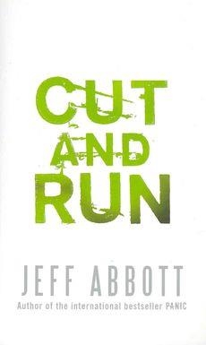 CUT AND RUN | 9780751540024 | JEFF ABBOTT