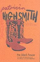 BLACK HOUSE | 9780747579359 | PATRICIA HIGHSMITH