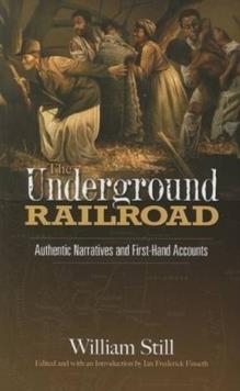 UNDERGROUND RAILROAD, THE | 9780486455532 | WILLIAM STILL