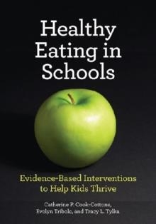 HEALTHY EATING IN SCHOOLS | 9781433813009 | CATHERINE COOK-COTTONE