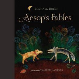 AESOP'S FABLES (HB) | 9781896580814 | MICHAEL ROSEN