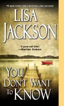 YOU DON'T WANT TO KNOW | 9781420118537 | LISA JACKSON