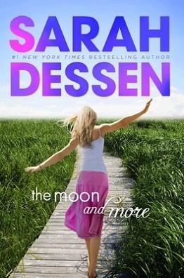 THE MOON AND MORE | 9780670014828 | DESSEN, SARAH