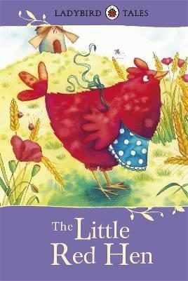 THE LITTLE RED HEN: LADYBIRD TALES | 9780718192525