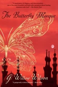 BUTTERFLY MOSQUE, THE | 9780802145338 | G WILLOW WILSON
