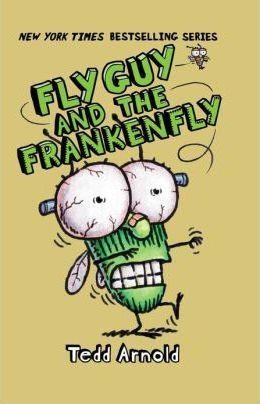 FLY GUY AND THE FRANKENFLY | 9780545493284 | TEDD ARNOLD