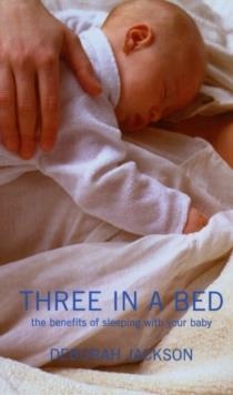 THREE IN A BED | 9780747565758 | DEBORAH JACKSON