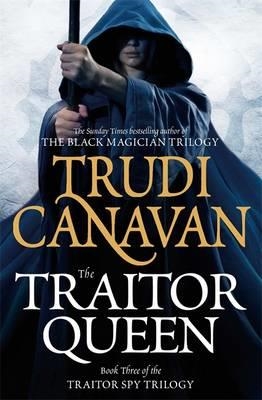 TRAITOR QUEEN, THE | 9781841495965 | TRUDI CANAVAN