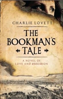 BOOKMAN'S TALE, THE | 9781846883026 | CHARLIE LOVETT