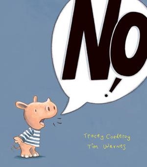 NO! | 9781848956520 | TRACEY CORDEROY