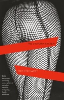 THE VICTORIA SYSTEM | 9780241145586 | ERIC REINHARDT