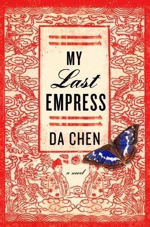MY LAST EMPRESS | 9780307381316 | DA CHEN