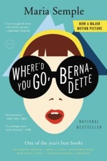 WHERE'D YOU GO BERNADETTE | 9780316204262 | MARIA SEMPLE