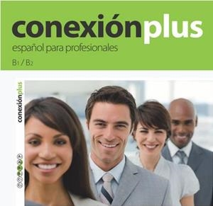 CONEXION PLUS B1-B2 GUIA DEL PROFESOR+2CD | 9788415299455 | GARRIDO ESTEBAN, GEMMA/LLANO DíAZ-VALERO, JAVIER/NASCIMENTO CAMPOS, SIMONE