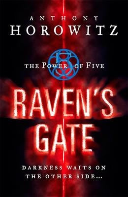 THE POWER OF FIVE 01: RAVEN'S GATE | 9781406338881 | ANTHONY HOROWITZ