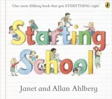STARTING SCHOOL | 9780723273462 | JANET AND ALLAN AHLBERG