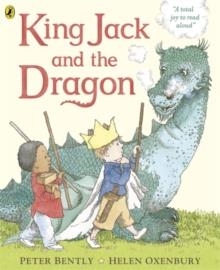 KING JACK AND THE DRAGON | 9780141328010 | PETER BENTLY