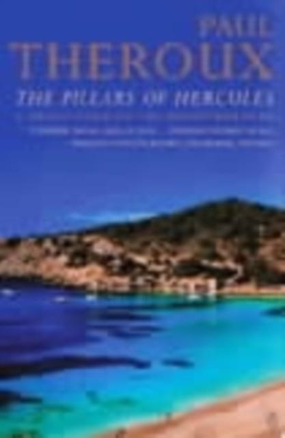 PILLARS OF HERCULES, THE | 9780140245332 | PAUL THEROUX