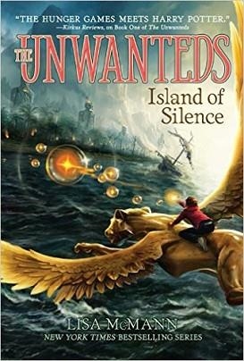UNWANTEDS 2: ISLAND OF SILENCE | 9781442407725 | LISA MCMANN