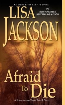 AFRAID TO DIE | 9781420118506 | LISA JACKSON