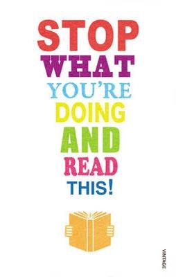 STOP WHAT YOU'RE DOING AND READ THIS! | 9780099565949 | MARK HADDON