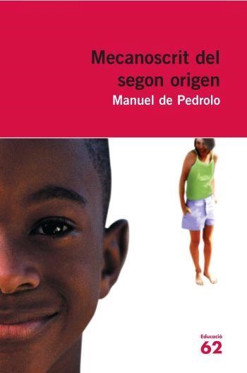 EL MECANOSCRIT DEL SEGON ORIGEN | 9788492672356 | Pedrolo Molina, Manuel De