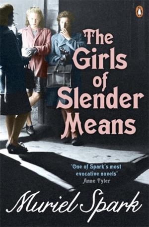 GIRLS OF SLENDER MEANS | 9780241963999 | MURIEL SPARK