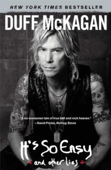 IT'S SO EASY AND OTHER LIES | 9781451606645 | DUFF MCKAGAN