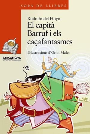 EL CAPITA BARRUF I ELS CAÇAFANTASMES | 9788448924911 | Hoyo, Rodolfo del