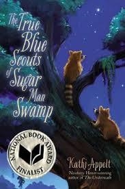 THE TRUE BLUE SCOUTS OF SUGAR MAN SWAMP | 9781442421059 | KATHI APPELT