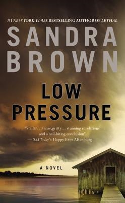 LOW PRESSURE | 9781455501540 | SANDRA BROWN